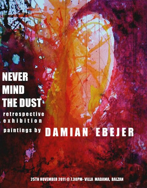File:Damian Ebejer Never Mind the Dust flyer.JPG